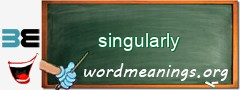 WordMeaning blackboard for singularly
